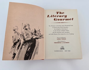 May include: An open book with a black and white illustration of three people on the left page. The right page has the title "The Literary Gourmet" in brown text. The book is titled "The Literary Gourmet" and is written and edited by Linda Wolfe with drawings by Frederick E. Banbery. The book is published by Random House, New York.