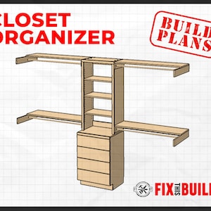 DIY Closet Organizer Plans