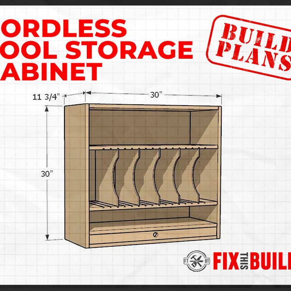 Ultimate Cordless Tool Storage Cabinet plans