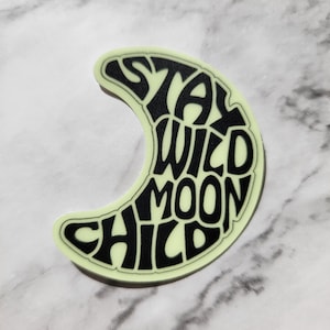 Stay Wild Moon Child Glow in the Dark Sticker/Decal