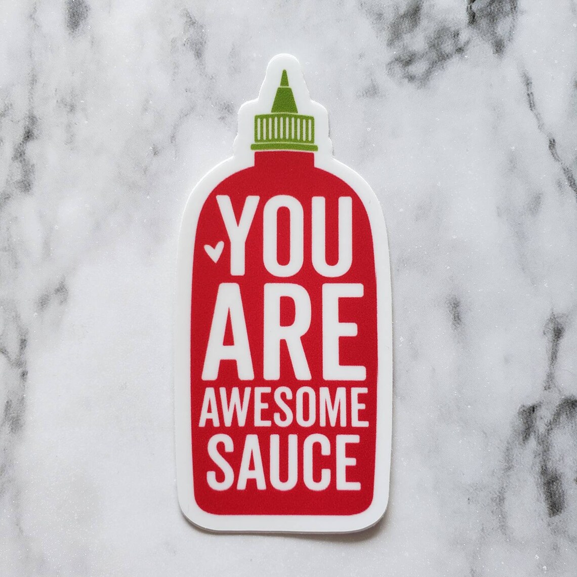You Are Awesome Sauce Sticker/Decal Etsy.de