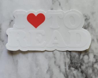 I Love to Read Clear Sticker/Decal