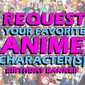 Request your own customize Anime or Gaming Theme Birthday Party Banner or Poster Design (digital only)