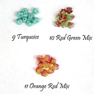 May include: Three groups of flower-shaped beads in turquoise, red-green mix, and orange-red mix. The text on the image reads "9 Turquoise", "10 Red Green Mix", and "11 Orange Red Mix".