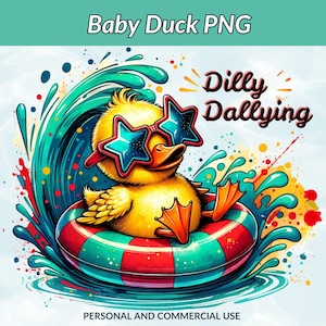 May include: A cartoon illustration of a yellow baby duck wearing star-shaped sunglasses and floating in a red and green inner tube. The duck is surrounded by water splashes and the text "Dilly Dallying". The image also includes the text "Baby Duck PNG".