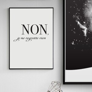 Non, je ne regrette rien - Edith Piaf Quote Print - PRINTABLE FILE. French Quote poster &quot;No, I regret nothing&quot;. French Typography Poster.