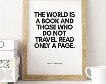 The World Is A Book - PRINTABLE FILE. St. Augustine Quote. Travel Quote. Gallery Wall Print. Typography Quote Poster. Motivational Quote.