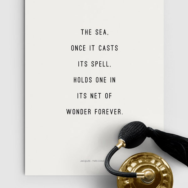 The Sea Once It Casts its Spell - PRINTABLE FILE. Jacques Yves Cousteau Quote Print. Stylish Décor. Minimal Trendy Print. Ocean Quote.