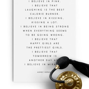 I Believe in Pink. Audrey Hepburn Quote Print - PRINTABLE FILE. Girls Room Print. Motivational Inspirational Quote. Tumblr Wall Décor.