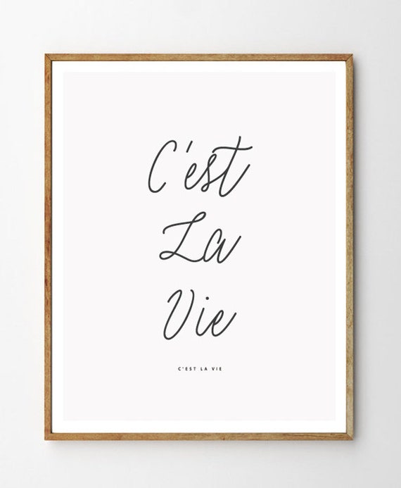 C'est la vie - Typography Art. Minimal Quote Poster - printable PDF. Instant Download. French Quote Print. That's Life Quote French Art.