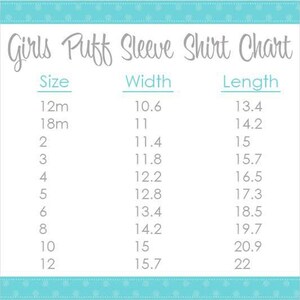 May include: A chart showing girls' puff sleeve shirt sizes with corresponding width and length measurements in inches. The chart lists sizes from 12 months to 12 years.