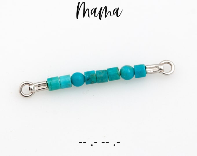 MAMA - Turquoise | Secret Message Morse Code Charm | Western Style Sterling Silver Permanent Jewelry Connector