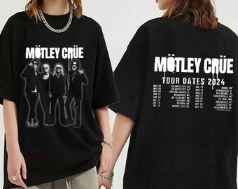 Mötley Crüe 2024 Tour Shirt, Mötley Crüe Band Fan Shirt, Mötley Crüe Concert Shirt, Mötley Crüe Clothing