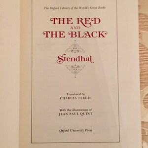 May include: The Oxford Library of the World's Great Books book cover features the title "The Red and the Black" by Stendhal. The cover is white with black text and a decorative design.