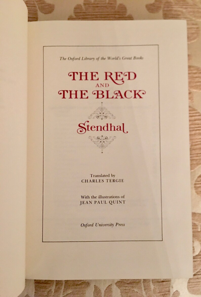 May include: The Oxford Library of the World's Great Books book cover features the title "The Red and the Black" by Stendhal. The cover is white with black text and a decorative design.