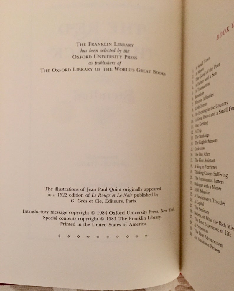 May include: The Franklin Library has been selected by the Oxford University Press as publishers of The Oxford Library of the World's Great Books. The illustrations of Jean Paul Quint originally appeared in a 1922 edition of Le Rouge et Le Noir published by G. Gr&egrave;s et Cie, Editeurs, Paris. Introductory message copyright &copy; 1984 Oxford University Press, New York. Special contents copyright &copy; 1981 The Franklin Library. Printed in the United States of America.