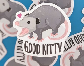 Opossum Cat Sticker; "Good Kitty"; Waterproof Dishwasher Safe Matte Vinyl Sticker