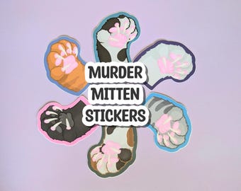 Murder Mitten Stickers; Cat Claw Stickers; Waterproof Dishwasher Safe Matte Vinyl Sticker