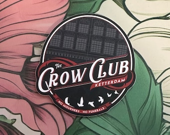 Sticker - Crow Club - Six of Crows