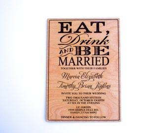 Wooden Wedding Invitation, Eat Drink & Be Married, Real Natural Wood, Laser Engraved Invitation, Alternative Invitation, Wood Invitation