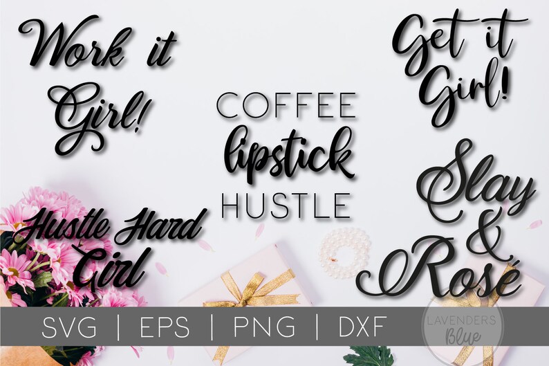Download Slay Girl Hustle Quote Bundle. 15 Inspirational Quotes svg ...