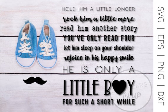 Download Svg Quotes Little Boy Quotes Baby Boy Quotes Svg Eps Etsy