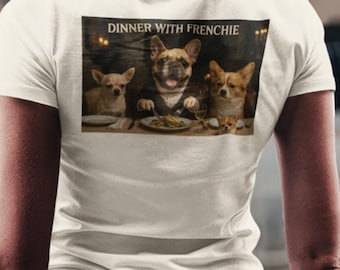 Camiseta unissex para adultos - Jantar com Bulldog Francês, algodão, estilo casual, ideal para amantes de cães.