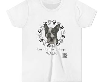 Camiseta infantil com estampa de Boston Terrier, 'Deixe os cachorrinhos andarem'