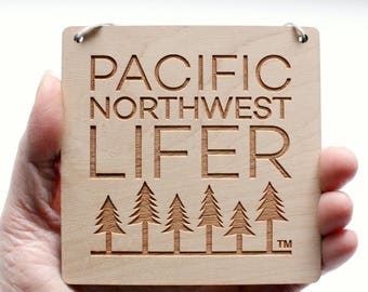 Pacific Northwest Lifer™ Wood Sign Wall Art | PNW Love | Gifts From Home | Pacific Northwest Gifts | Cascadia Pride |