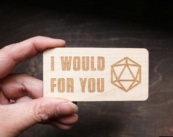 I Would "Die" For You DND Tabletop Game Themed Wood Magnet | Game Room Decor | Dungeons And Dragons