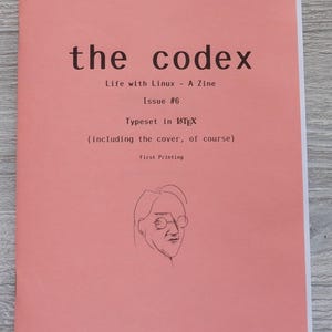 The Codex #6 — A Zine About Linux