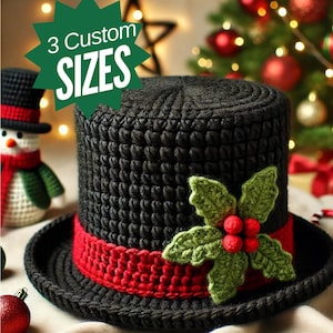 Festive Crochet Top Hat Pattern – Beginner-Friendly Christmas Holiday Easy DIY - 3 Customizable Sizes: Toddler, Child, and Adult Accessory
