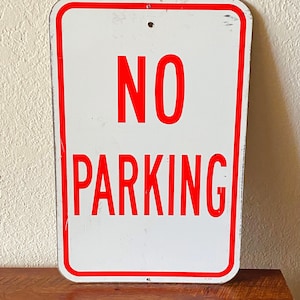 Vintage Metal No Parking Sign
