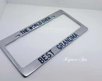 The World Over Best Grandma Metal License Plate Frame