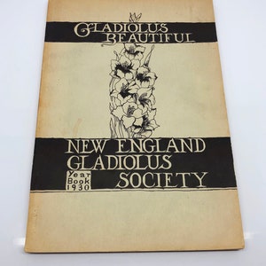 New England Gladiolus Society Gladiolus Beautiful Year Book 1930 image 7