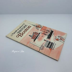 A Guide at a Glance of Historic Boston Tour Book 1979