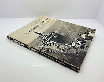 American Album Rare Photographs Collected by The Editors of American Heritage 1970