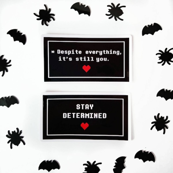 Undertale Small Vinyl Stickers 2.5" | Despite Everything It's Still You | Stay Determined | Nerd Game Stickers