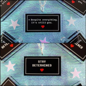 Despite Everything It's Still You / Stay Determined | Undertale ACRYLIC Necklace OR Keychain | Gaming Cute Pixel Heart Determination