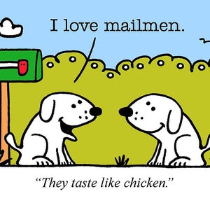 Mailmen funny dog cartoons greeting cards mugs tee shirts mouse pads pets animals food