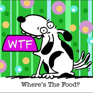 Wtf Where's The Food funny dog cartoons greeting cards mugs tee shirts mouse pads pets animals diet
