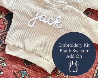 ADD ON for Embroidery Kit - Blank Custom Made Sweater