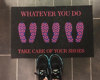 Phish Inspired Cavern Mat - Whatever You Do Take Care of Your Shoes!