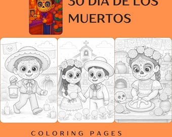 May include: A digital art image featuring a colorful illustration of a Day of the Dead altar and three coloring pages. The coloring pages depict children in traditional attire, with the text "30 DÍA DE LOS MUERTOS" and "COLORING PAGES PRINTABLE PDF+PNG".