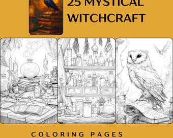 Könnte beinhalten: Ein digitales Malbuchcover mit dem Text "25 Mystical Witchcraft". Das Bild zeigt einen Raben auf Büchern und drei Tafeln mit detaillierten Strichzeichnungen eines Hexenarbeitsplatzes, darunter eine Eule, Tränke und Kerzen. Die Worte "Coloring Pages Printable PDF+PNG" sind ebenfalls enthalten.