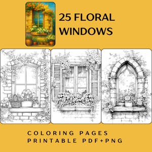 May include: A digital coloring book cover with the text "25 FLORAL WINDOWS". The image features a colorful illustration of a window with flowers and several black and white line drawings of windows with floral arrangements.