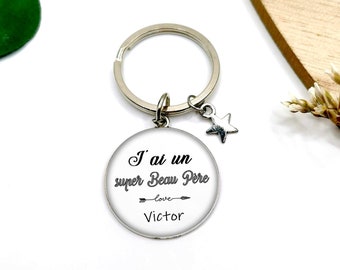 Porte clés beau-père, j'ai un super beau-père, cadeau beau-père, porte clés personnalisé, message personnalisé