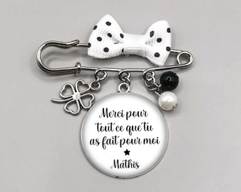 Broche merci, merci pour tout ce que tu as fait pour moi, cadeau remerciement, texte personnalisé