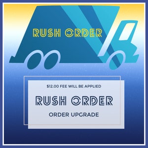 Rush Order Upgrade