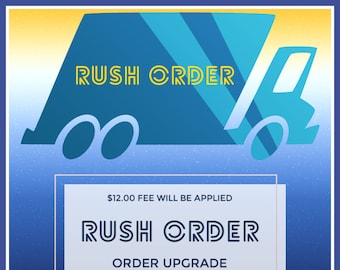 Rush Order Upgrade